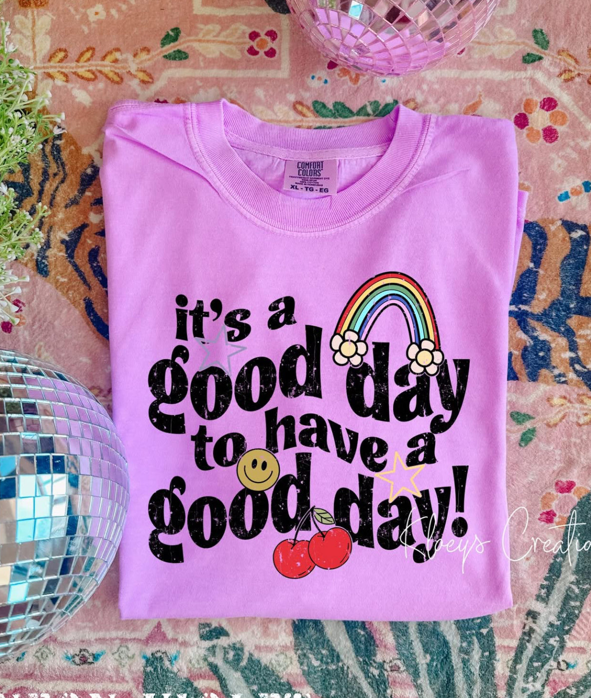 It’s a good day to have a good day