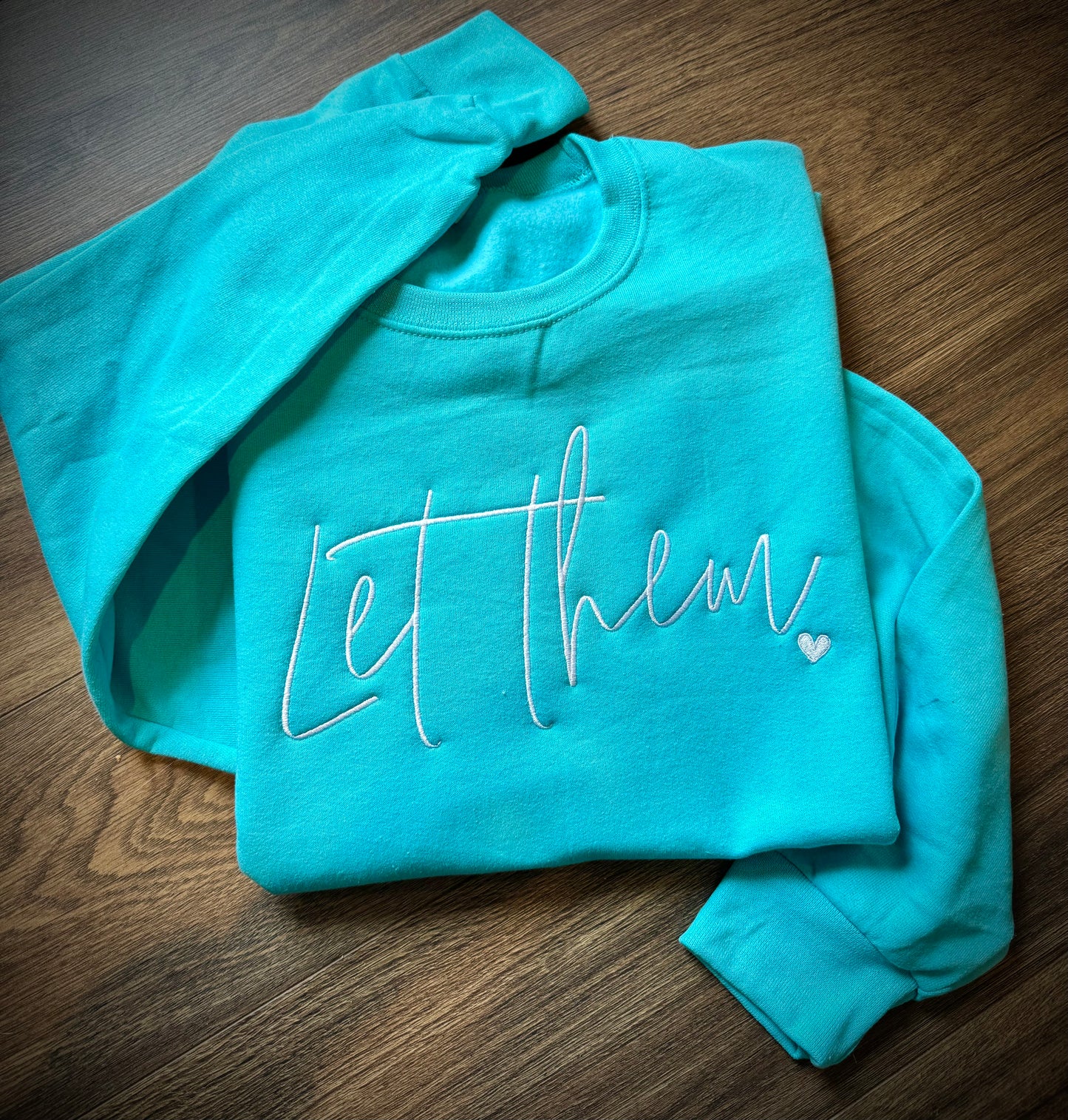 Let them embroidered sweatshirt